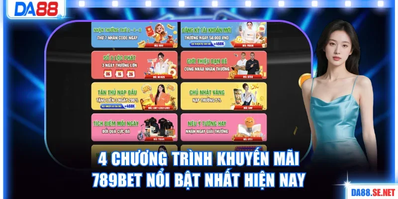 4 chương trình khuyến mãi 789bet nổi bật nhất hiện nay